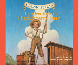 Adventures Of Huckleberry Finn