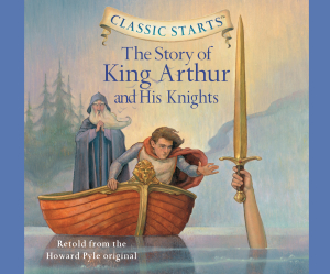 The Story Of King Arthur